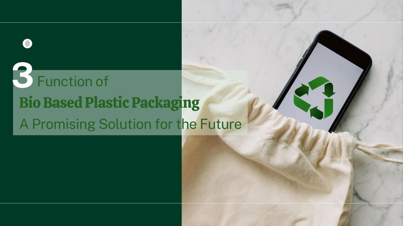 bio based plastic packaging