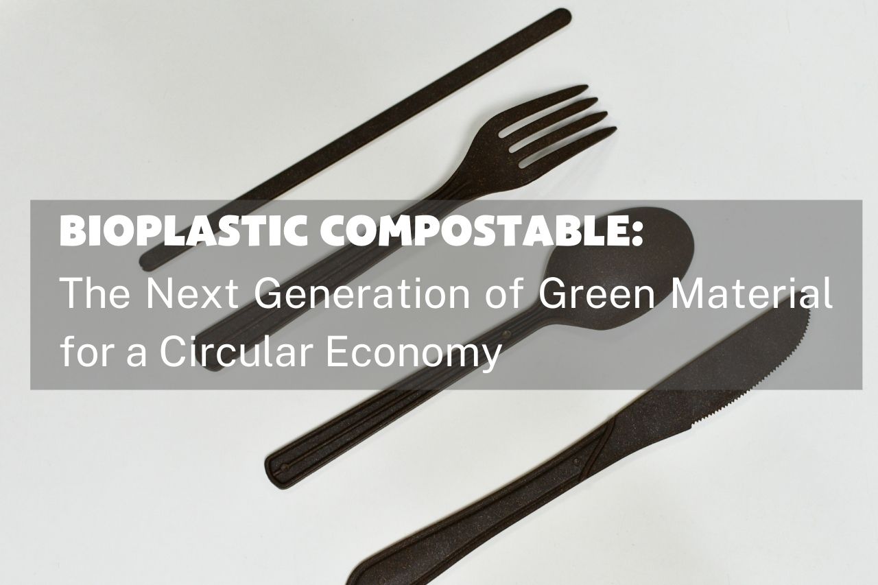 Bioplastic Compostable