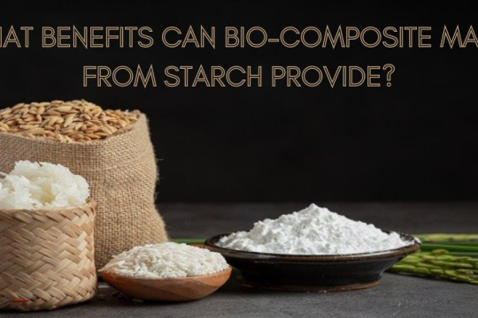 What benefits can bio-composite made from starch provide?