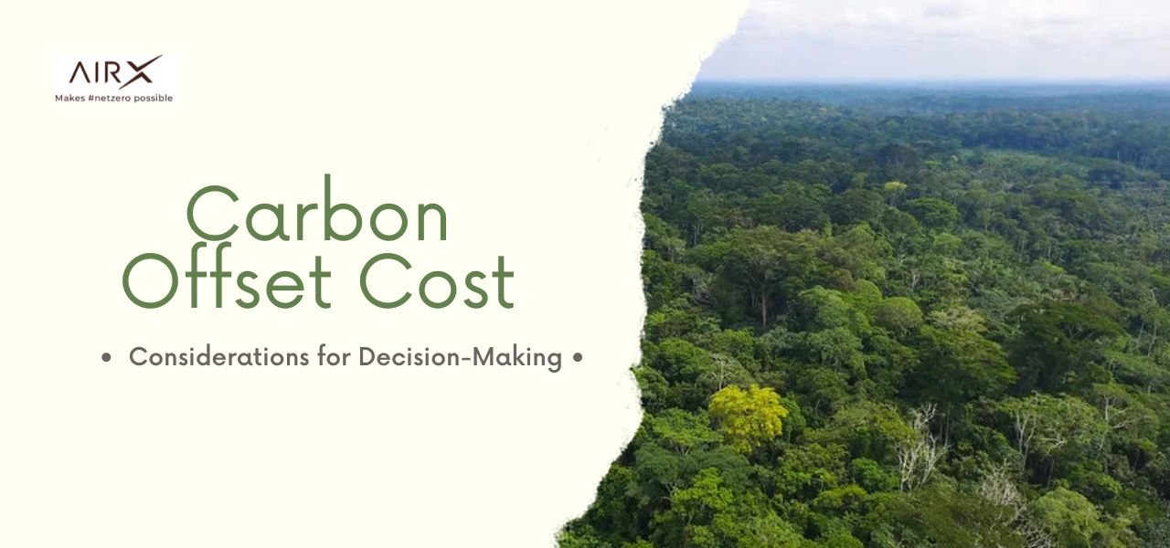 Carbon Offset Cost Factors and Considerations for Decision-Making